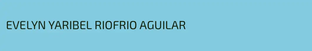 EVELYN YARIBEL RIOFRIO AGUILAR
